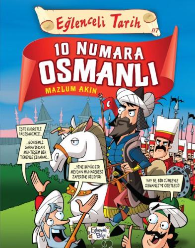 10 Numara Osmanlı - Eğlenceli Tarih - Mazlum Akın - Eğlenceli Bilgi Ya