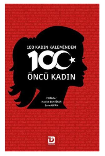 100 Kadın Kaleminden 100 Öncü Kadın - Esra Alkan - Toplumsal Dönüşüm Y