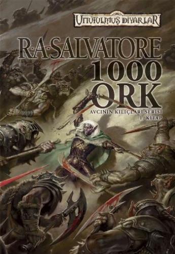 1000 Ork - R. A. Salvatore - Laika Yayıncılık