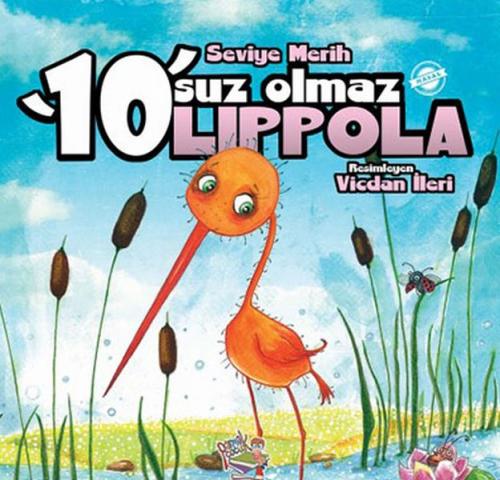 10'suz Olmaz Lippola - Seviye Merih - Parmak Çocuk Yayınları