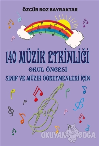 140 Müzik Etkinliği - Özgür Boz Bayraktar - Kitap Dostu Yayınları