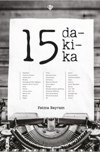 15 Dakika - Fatma Bayram - Türkiye Diyanet Vakfı Yayınları
