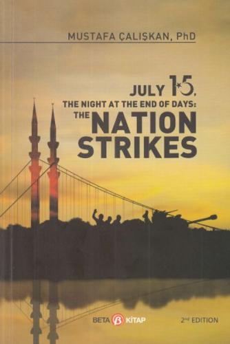 July 15 The Night At The End Of Days: The Nation Strikes - Mustafa Çal