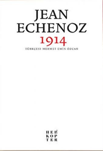 1914 - Jean Echenoz - Helikopter Yayınları