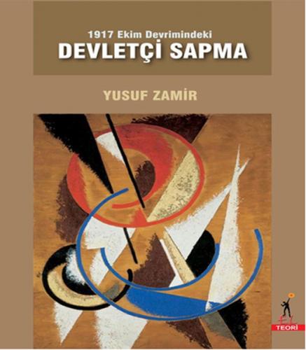 1917 Ekim Devrimindeki Devletçi Sapma - Yusuf Zamir - El Yayınları