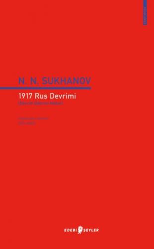 1917 Rus Devrimi - N. N. Sukhanov - Edebi Şeyler