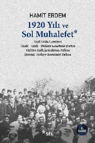 1920 Yılı ve Sol Muhalefet - Hamit Erdem - Sel Yayıncılık