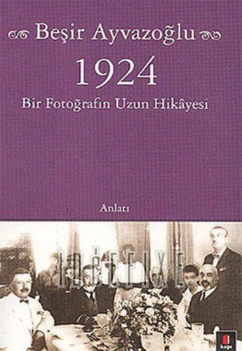 1924 - Beşir Ayvazoğlu - Kapı Yayınları
