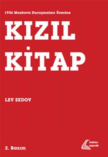 Kızıl Kitap - 1936 Moskova Duruşmaları Üzerine - Lev Sedov - Mehring Y