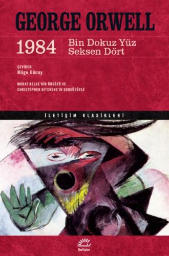1984 - Bin Dokuz Yüz Seksen Dört - George Orwell - İletişim Yayınevi