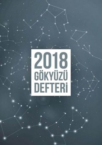 2018 Gökyüzü Defteri - Ayşegül Kuyumcu Türker - Hümanist Kitap Yayıncı