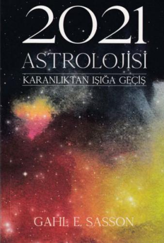2021 Astrolojisi - Gahl E. Sasson - Butik Yayınları