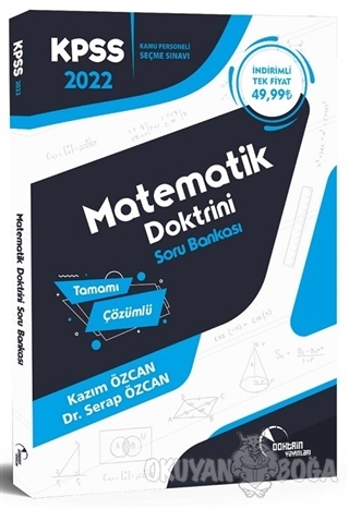 2022 KPSS Matematik Doktrini Soru Bankası - Serap Özcan - Doktrin Yayı