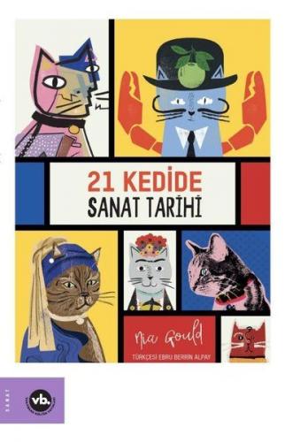 21 Kedide Sanat Tarihi - Nia Gould - Vakıfbank Kültür Yayınları