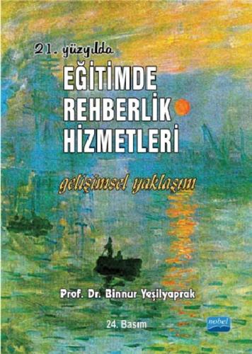 21. Yüzyılda Eğitimde Rehberlik Hizmetleri - Binnur Yeşilyaprak - Nobe