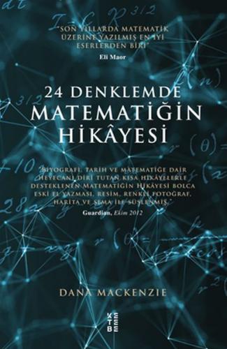 24 Denklemde Matematiğin Hikayesi - Dana Mackenzie - Ketebe Yayınları