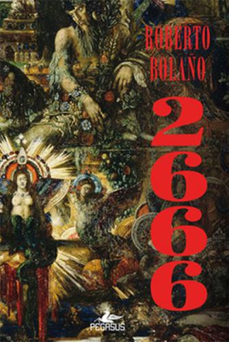 2666 - Roberto Bolano - Pegasus Yayınları