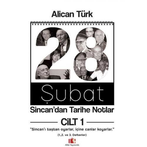 28 Şubat: Sincan'dan Tarihe Notlar (2 Cilt Takım) - Alican Türk - Alib
