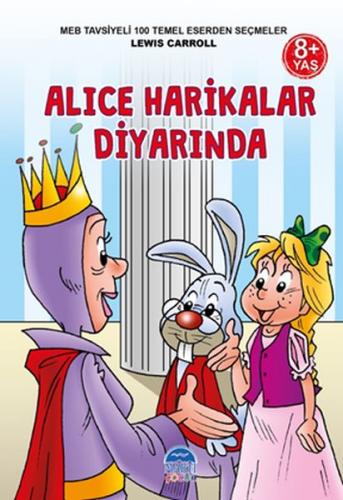 Alice Harikalar Diyarında - Lewis Carroll - Martı Yayınları