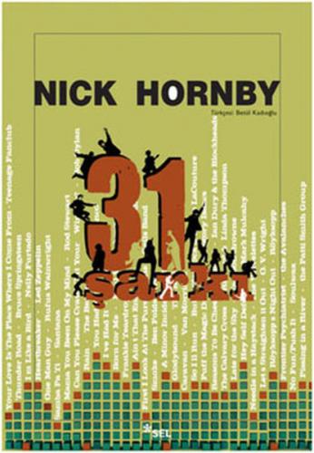 31 Şarkı - Nick Hornby - Sel Yayıncılık