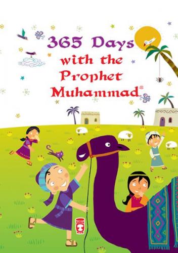 365 Days With The Prophet Muhammad (Ciltli) - Nurdan Damla - Timaş Pub