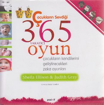 Çocukların Sevdiği 365 Yaratıcı Oyun - Sheila Ellison - Pozitif Yayınl