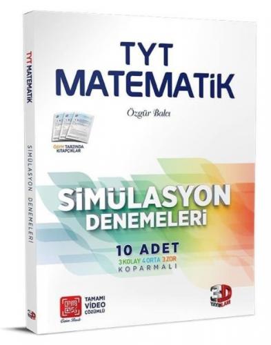 TYT Matematik Simülasyon Denemeleri 10'lu - Özgür Balcı - 3D Yayınları