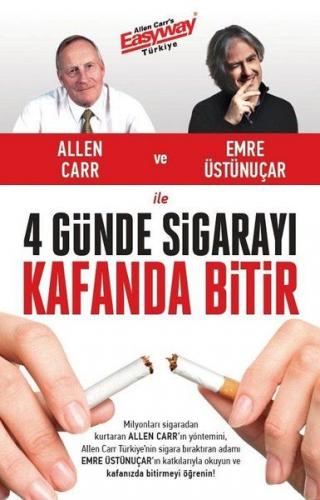 4 Günde Sigarayı Kafanda Bitir - Allen Carr - Butik Yayınları