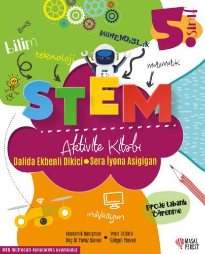 5. Sınıf STEM Aktivite Kitabı - Dalida Ekbenli Dikici - Masalperest
