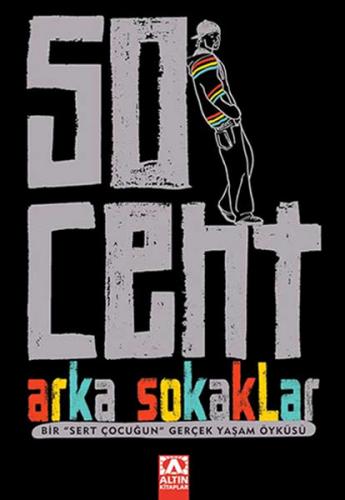 50 Cent - Arka Sokaklar - Laura Moser - Altın Kitaplar