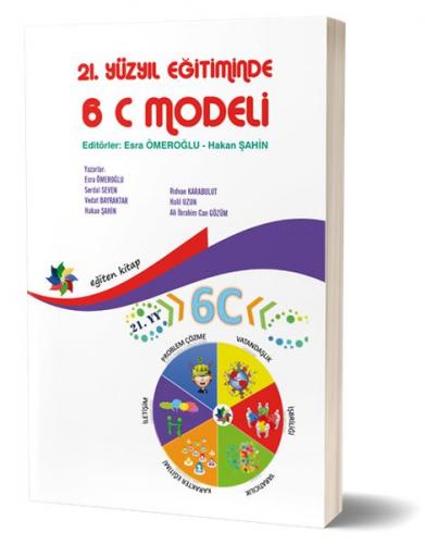 21. Yüzyıl Eğitiminde 6C Modeli - Esra Ömeroğlu - Eğiten Kitap