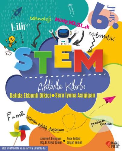 6. Sınıf STEM Aktivite Kitabı - Dalida Ekbenli Dikici - Masalperest