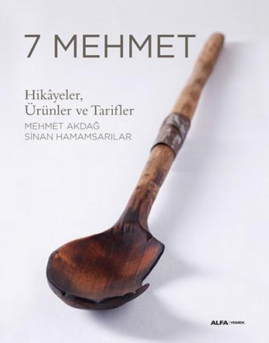 7 Mehmet (Ciltli) - Mehmet Akdağ - Alfa Yayınları