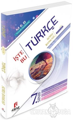 7. Sınıf Türkçe İşte Bu Soru Bankası Kanıt - Kolektif - Kanıt Yayınlar