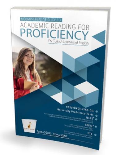 A Comprehensive Guide to Academic Reading for Proficiency - Talip Güll