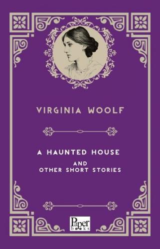 A Haunted House and Other Short Stories - Virginia Woolf - Paper Books