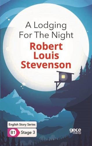 A Lodging For The Night - Robert Louis Stevenson - Gece Kitaplığı