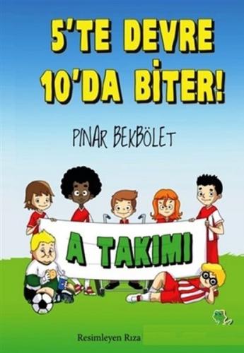 A Takımı 5 te Devre 10 da Biter! - Pınar Bekbölet - Yeşil Dinozor