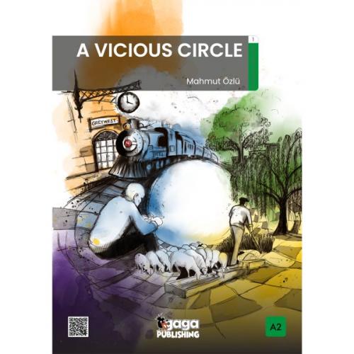 A Vicious Circle (A2 Reader) - Mahmut Özlü - Gaga Publishing