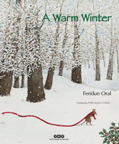 A Warm Winter (Ciltli) - Feridun Oral - Yapı Kredi Yayınları