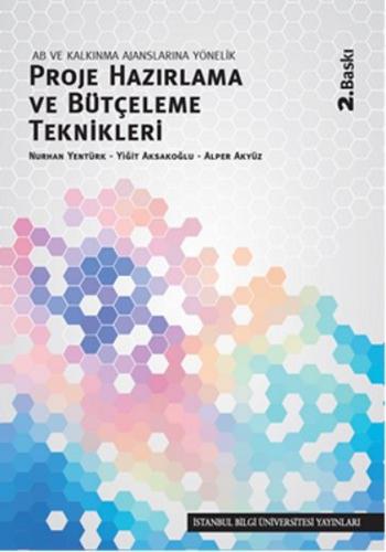 Proje Hazırlama ve Bütçeleme Teknikleri - Nurhan Yentürk - İstanbul Bi