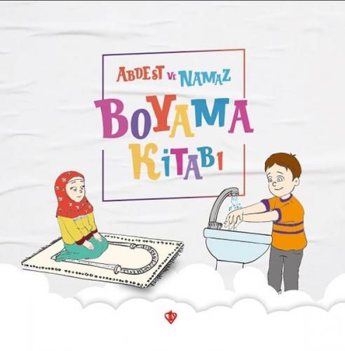 Abdest ve Namaz Boyama Kitabı - Durdu Mehmet Yakar - Türkiye Diyanet V