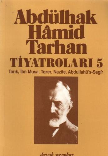 Abdülhak Hamid Tarhan Tiyatroları 5 - İnci Enginün - Dergah Yayınları
