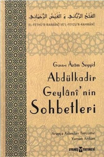 Abdülkadir Geylani'nin Sohbetleri (Ciltli) - Gavs-ı Azam Seyyid Abdülk