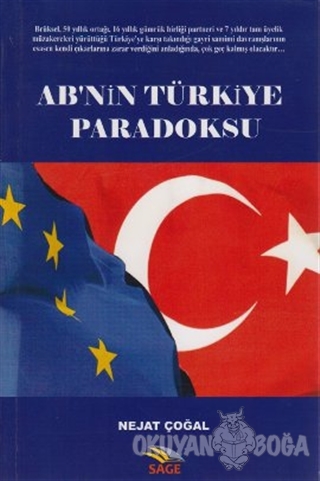 AB'nin Türkiye Paradoksu - Nejat Çoğal - Sage Yayıncılık