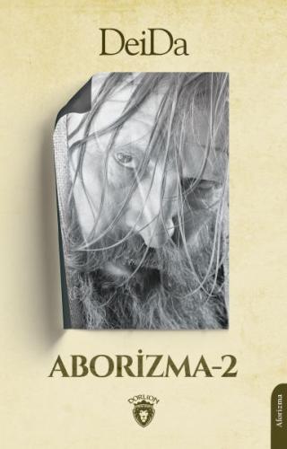Aborizma 2 - Deida - Dorlion Yayınevi
