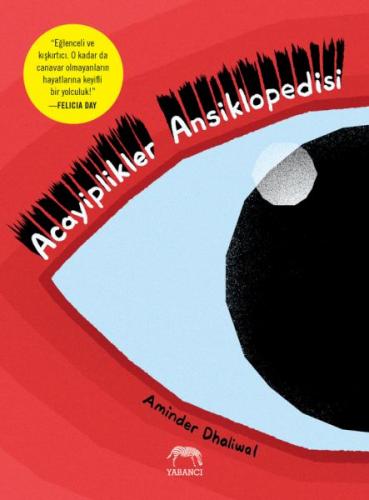Acayiplikler Ansiklopedisi - Aminder Dhaliwal - Yabancı Yayınları