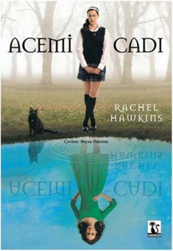Acemi Cadı - Rachel Hawkins - Karakedi Yayınları