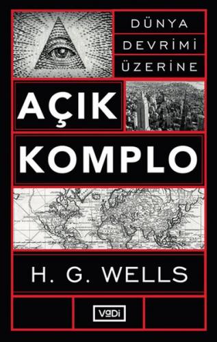 Açık Komplo - H. G. Wells - Vadi Yayınları