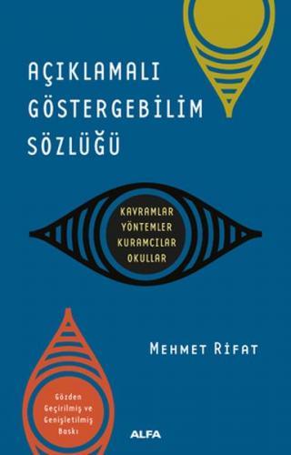 Açıklamalı Göstergebilim Sözlüğü (Ciltli) - Mehmet Rifat - Alfa Yayınl